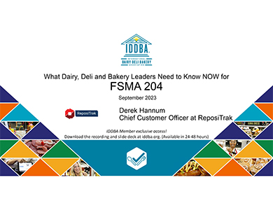 What Dairy, Deli and Bakery Leaders Need to Know NOW for FSMA 204